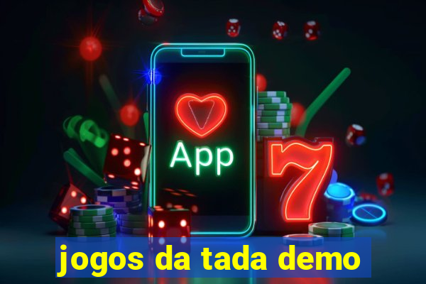 jogos da tada demo